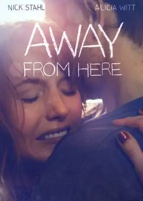 Away from Here (2014) Wall Poster picture 378940