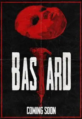 Bastard (2015) Wall Poster picture 336943