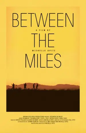 Between the Miles (2015) Fridge Magnet picture 386976