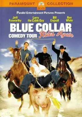 Blue Collar Comedy Tour Rides Again (2004) White T-Shirt - idPoster.com