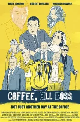 Coffee, Kill Boss (2013) Fridge Magnet picture 379063