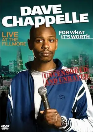 Dave Chappelle: For What It's Worth (2004) White T-Shirt - idPoster.com