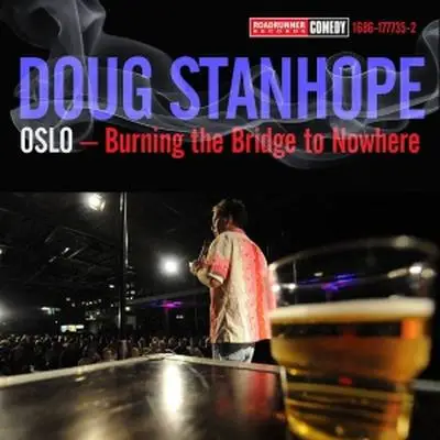 Doug Stanhope: Oslo - Burning the Bridge to Nowhere (2011) White Tank-Top - idPoster.com