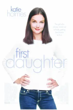 First Daughter (2004) Fridge Magnet picture 408136