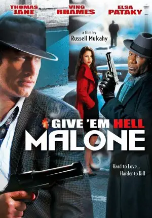 Give 'em Hell, Malone (2009) White T-Shirt - idPoster.com