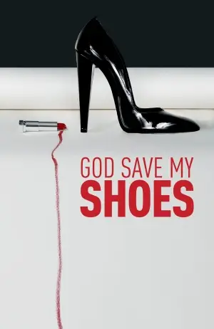 God Save My Shoes (2011) White T-Shirt - idPoster.com