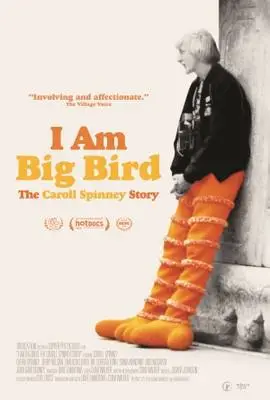 I Am Big Bird: The Caroll Spinney Story (2014) Wall Poster picture 374200
