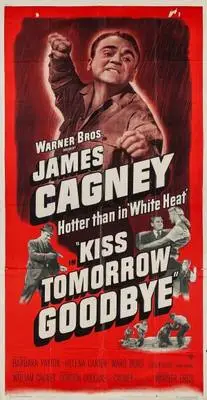 Kiss Tomorrow Goodbye (1950) Wall Poster picture 316279