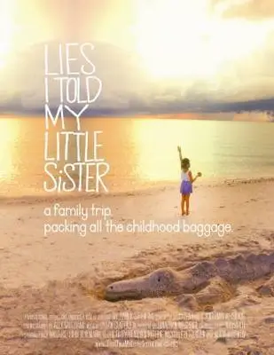 Lies I Told My Little Sister (2014) Wall Poster picture 369289