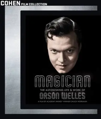 Magician: The Astonishing Life and Work of Orson Welles (2014) Wall Poster picture 369314