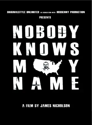 Nobody Knows My Name (2011) Wall Poster picture 405352