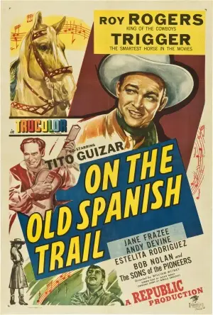 On the Old Spanish Trail (1947) Fridge Magnet picture 412365