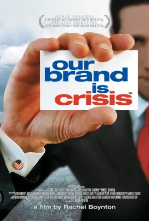 Our Brand Is Crisis (2005) Jigsaw Puzzle picture 430372