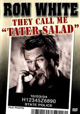 Ron White: They Call Me Tater Salad (2004) White T-Shirt - idPoster.com