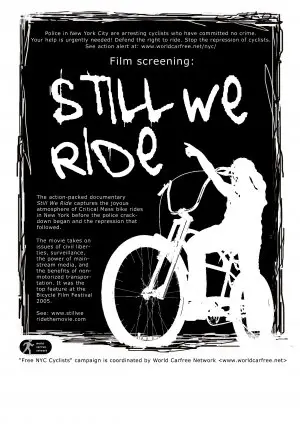 Still We Ride (2005) Fridge Magnet picture 447597