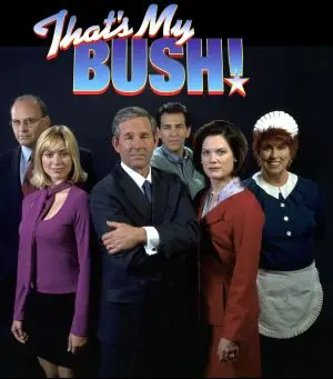 That's My Bush (2001) Wall Poster picture 337568