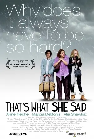 Thats What She Said (2011) Wall Poster picture 412536