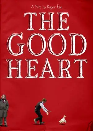 The Good Heart (2009) Wall Poster picture 427647