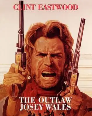 The Outlaw Josey Wales (1976) Wall Poster picture 329745