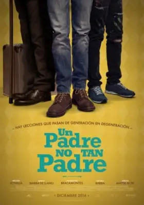 Un Padre No Tan Padre 2016 Wall Poster picture 677571