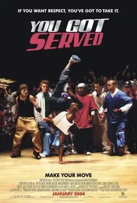 You Got Served (2004) Wall Poster picture 319853
