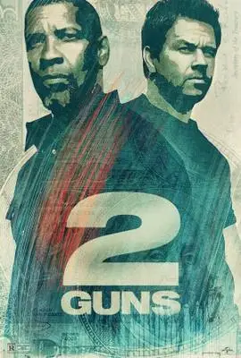 2 Guns (2013) Wall Poster picture 381862
