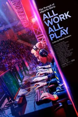 All Work All Play (2015) Wall Poster picture 459957