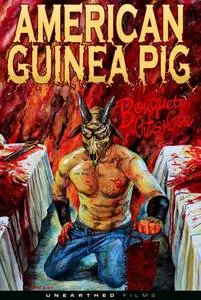 American Guinea Pig: Bouquet of Guts and Gore (2014) posters and prints