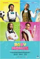 Baby Mamas (2018) posters and prints