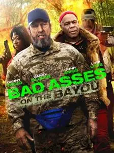 Bad Asses on the Bayou (2015) posters and prints