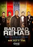 Bad Dad Rehab 2016 posters and prints