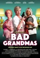 Bad Grandmas (2017) posters and prints