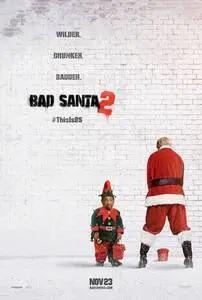 Bad Santa 2 (2016) posters and prints