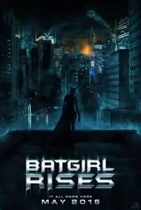 Batgirl Rises (2015) posters and prints