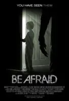 Be Afraid (2017) posters and prints