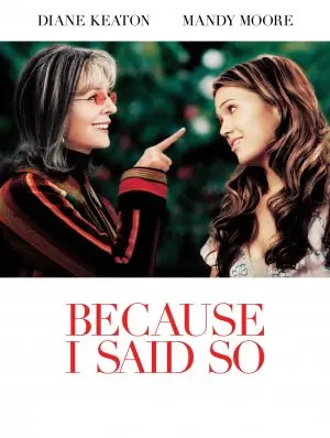 Because I Said So (2007) Computer MousePad picture 424961