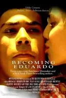 Becoming Eduardo (2009) posters and prints