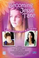 Becoming Jesse Tate (2009) posters and prints
