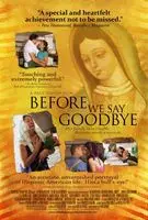 Before We Say Goodbye (2010) posters and prints