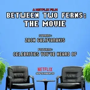 Between Two Ferns: The Movie(2019) White T-Shirt - idPoster.com