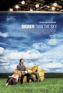 Bigger Than the Sky (2005) posters and prints