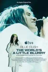 Billie Eilish: The World's a Little Blurry (2021) posters and prints
