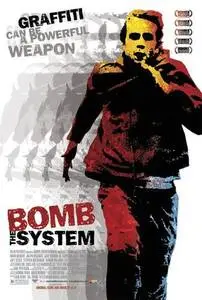 Bomb the System (2005) posters and prints