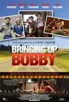 Bringing Up Bobby (2011) posters and prints