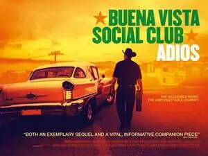 Buena Vista Social Club: Adios (2017) posters and prints
