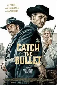 Catch the Bullet (2021) posters and prints
