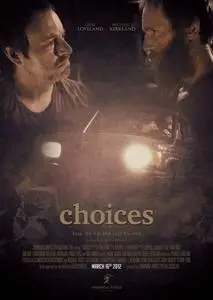 Choices (2012) posters and prints