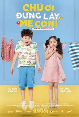 Chu Oi, Dung Lay Me con (2018) Men's Colored T-Shirt - idPoster.com