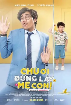 Chu Oi, Dung Lay Me con (2018) White T-Shirt - idPoster.com
