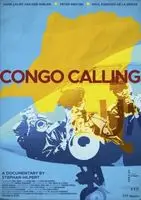 Congo Calling (2019) posters and prints